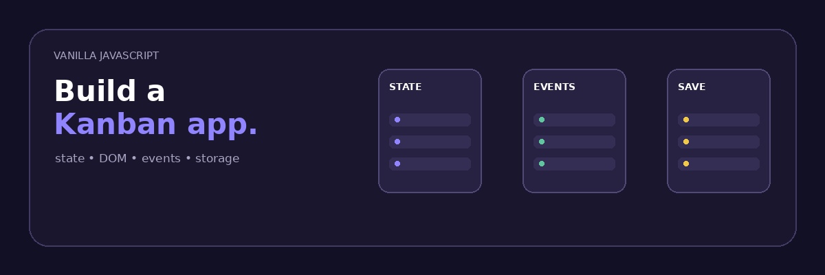 Build a Kanban Task Manager with Vanilla JavaScript